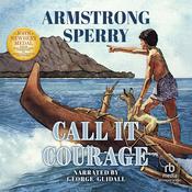 Call It Courage by  Armstrong Sperry audiobook