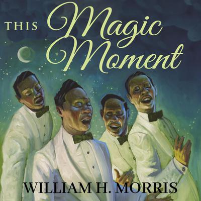This Magic Moment by William Morris audiobook