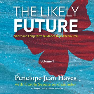 The Likely Future by Penelope Jean Hayes audiobook