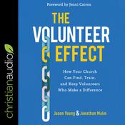 The Volunteer Effect by  Jonathan Malm audiobook