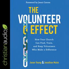 The Volunteer Effect by Jonathan Malm audiobook