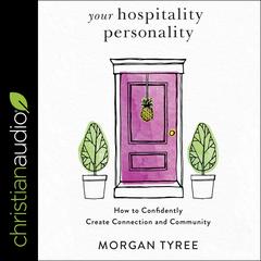 Your Hospitality Personality by Morgan Tyree audiobook