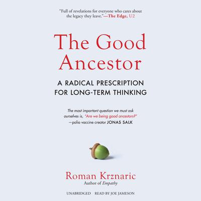 The Good Ancestor by Roman Krznaric audiobook