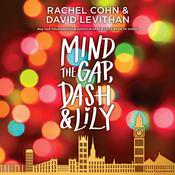Mind the Gap, Dash & Lily by  Rachel Cohn audiobook