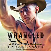 Wrangled by  Daryl Banner audiobook