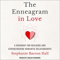 The Enneagram in Love by Stephanie Barron Hall audiobook