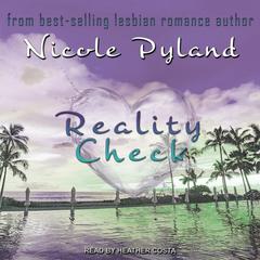 Reality Check by Nicole Pyland audiobook