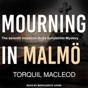 Mourning in Malmö by  Torquil MacLeod audiobook