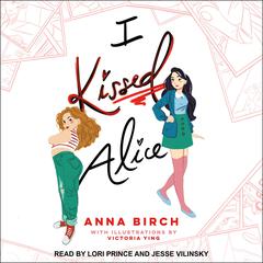 I Kissed Alice by Anna Birch audiobook