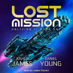Lost Mission by Joshua James audiobook