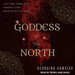 Goddess of the North by Georgina Kamsika audiobook