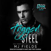 Tagged Steel by  MJ Fields audiobook