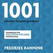 1001 Solution-Focused Questions by  Fredrike Bannink audiobook