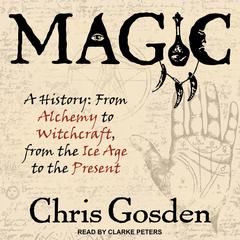 Magic by Chris Gosden audiobook