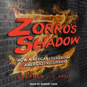 Zorro's Shadow by  Stephen J. C. Andes audiobook