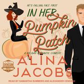 In Her Pumpkin Patch by  Alina Jacobs audiobook