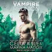 Vampire Reunion by  Celia Kyle audiobook