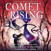 Comet Rising by  MarcyKate Connolly audiobook