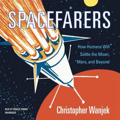 Spacefarers by Christopher Wanjek audiobook