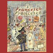 Francesco and Francesca by  Bettina Ehrlich audiobook