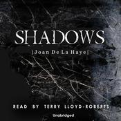 Shadows by  Joan De La Haye audiobook