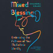Mixed Blessing by  Chandra Crane audiobook