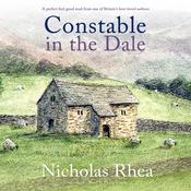 Constable in the Dale by  Nicholas Rhea audiobook