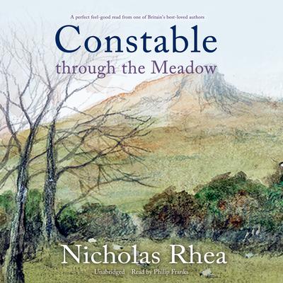 Constable through the Meadow by Nicholas Rhea audiobook