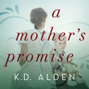 A Mother's Promise by  K. D. Alden audiobook