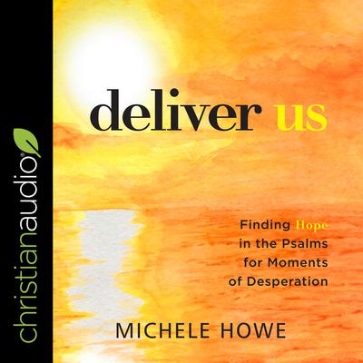 Deliver Us by Michele Howe audiobook