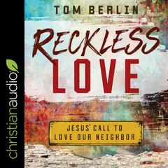 Reckless Love by Tom Berlin audiobook