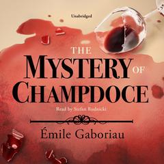 The Mystery of Champdoce by Émile Gaboriau audiobook
