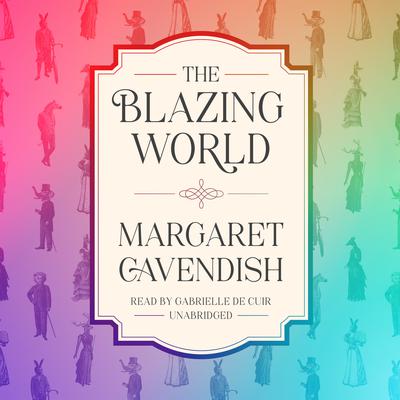 The Blazing World by Margaret Cavendish audiobook