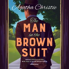 The Man in the Brown Suit by Agatha Christie audiobook