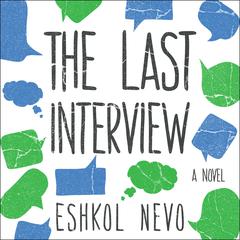 The Last Interview by Eshkol Nevo audiobook