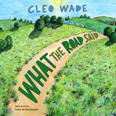 What the Road Said by Cleo Wade audiobook