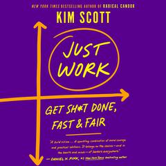 Just Work by Kim Scott audiobook
