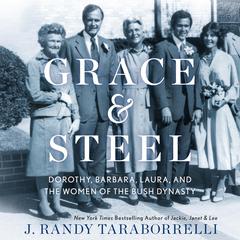 Grace & Steel by J. Randy Taraborrelli audiobook