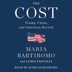 The Cost by Maria Bartiromo audiobook