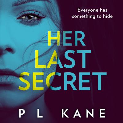 Her Last Secret by P L Kane audiobook