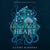 Monstrous Heart by  Claire McKenna audiobook