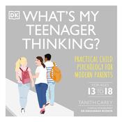 What's My Teenager Thinking by  Carl Pickhardt audiobook