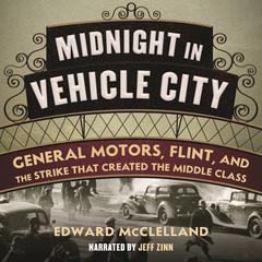 Midnight in Vehicle City by Edward McClelland audiobook