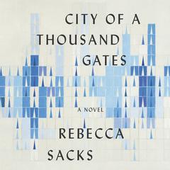 City of a Thousand Gates by Bee Sacks audiobook