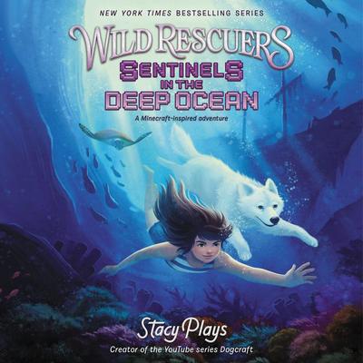 Wild Rescuers: Sentinels in the Deep Ocean by StacyPlays  audiobook