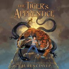 The Tiger's Apprentice by Laurence Yep audiobook