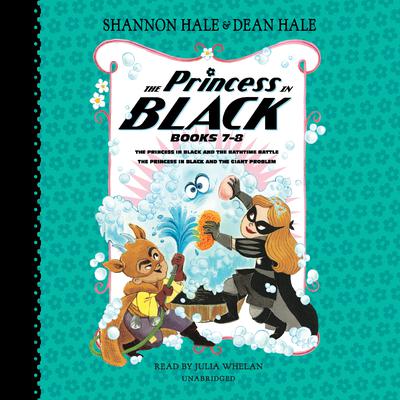 The Princess in Black, Books 7-8 by Shannon Hale audiobook