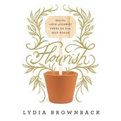 Flourish by  Lydia Brownback audiobook