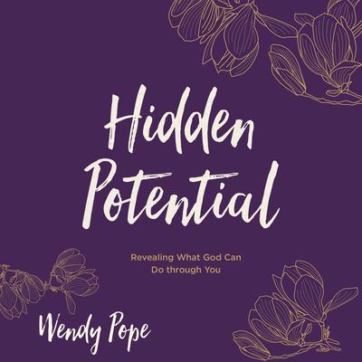 Hidden Potential by Wendy Pope audiobook