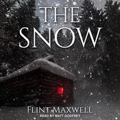 The Snow by  Flint Maxwell audiobook